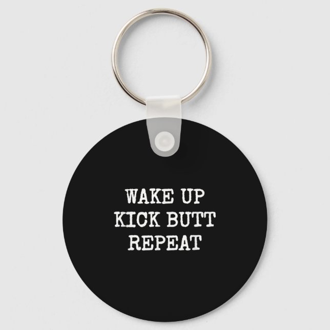 Wake Up Kick Butt Repeat Motivation  Nyckelring (Framsida)