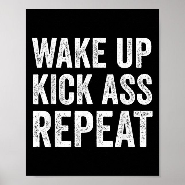 Wake Up Kick Repea,funny Quote Workout Motivation  Poster (Framsidan)