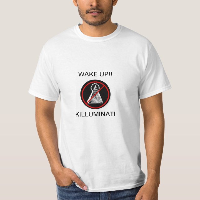 WAKE UP!!! KILLUMINATI T SHIRT (Framsida)
