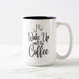 Wake Up Smell the Coffee Typografi Två-Tonad Mugg
