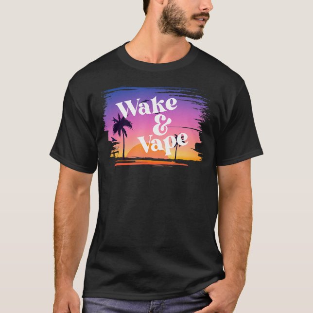 Wake & Vape Sunrise Hobbyist & Nicotine Fi T Shirt (Framsida)