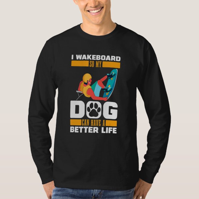 Wakeboard Hund   Wakeboardåkare Wakeboardåkning T Shirt (Framsida)