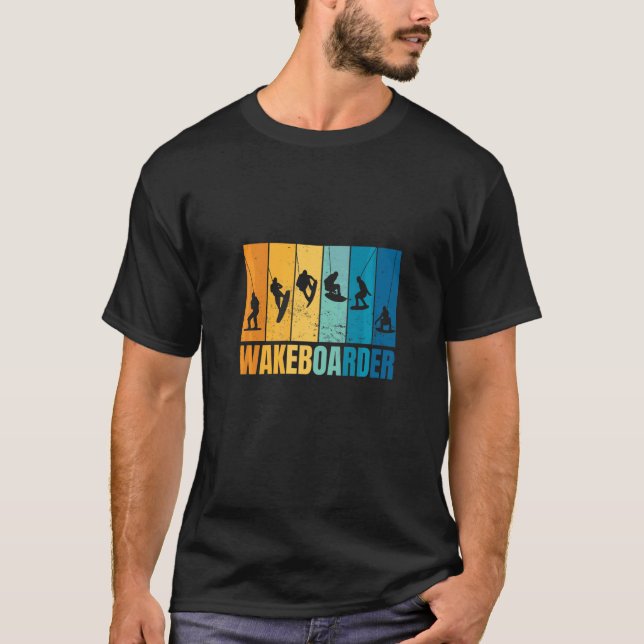 Wakeboarden Wakeboarder Wakeboard Training Wakeboa T Shirt (Framsida)