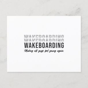 Wakeboarder Wakeboarding Förlåt gamla killar att k Vykort
