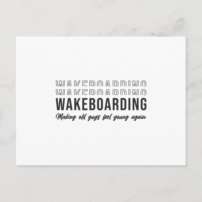 Wakeboarder Wakeboarding Förlåt gamla killar att k Vykort (Framsida)