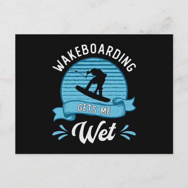 Wakeboarding ger mig Blöt Wakeboarder Wakeboard Wa Vykort (Framsida)