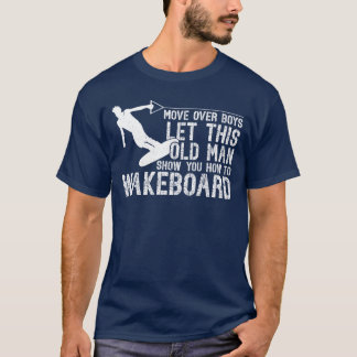 Wakeboardning Lethis Old Man visa dig hur T Shirt