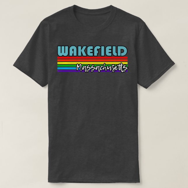 Wakefield Massachusetts Pride Wakefield LGBT Gift T Shirt (Design framsida)