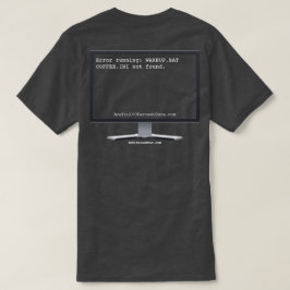 WAKEUP.BAT T SHIRT