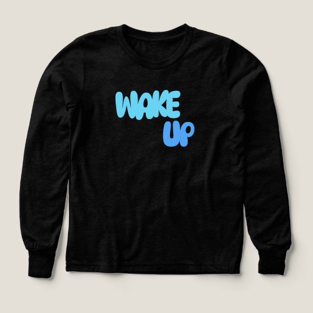 Wakeup T Shirt (Design framsida)