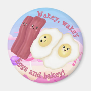 Wakey, wakey-ägg och bakey! magnet