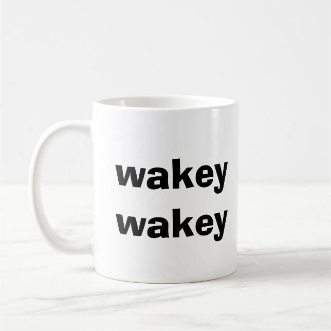 WAKEY WAKEY COFFEE MUGG (Vänster)