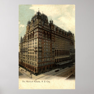 Waldorfen Astoria, New York City vintage 1908 Poster