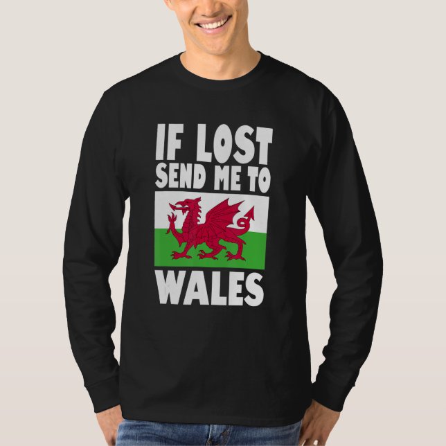 Wales Flag Design  If lost send me to Wales T Shirt (Framsida)