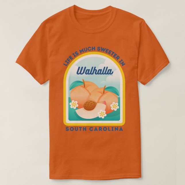 Walhalla South olina SC Peach Tourist Souvenir T Shirt (Design framsida)