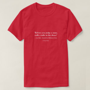 Walk A Mile - A Mister P Shirt T