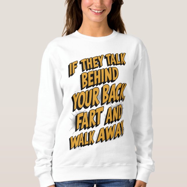 Walk Away Fart Joke Quote Funny Typography T Shirt (Framsida)