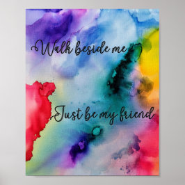 Walk Beside me, var bara min vän poster