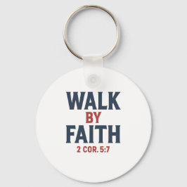 Walk by Faith 2 Cor 5:7  Nyckelring