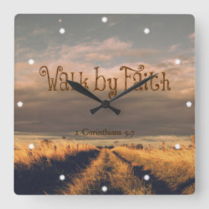 Walk by Faith Bible Verse Scripture Fyrkantig Klocka