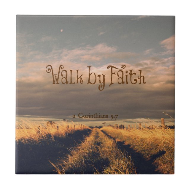 Walk by Faith Bible Verse Scripture Kakelplatta (Framsidan)