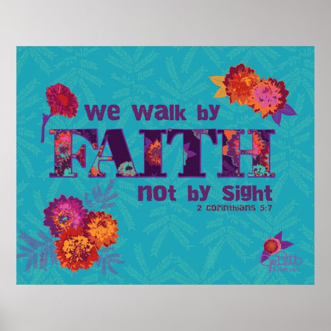 Walk by Faith boho chic blommigt Scripture art Poster (Framsidan)