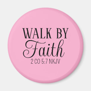 Walk by Faith Christian Living Soft Rosa Simple Magnet