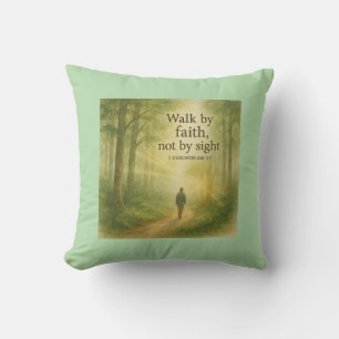 Walk by Faith - Inspirational Christian Forest A Kudde