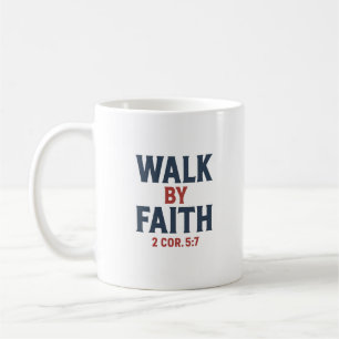 Walk by Faith Kaffe Mugg