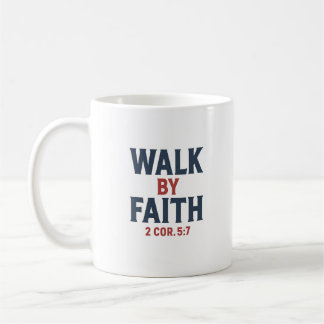 Walk by Faith Kaffe Mugg