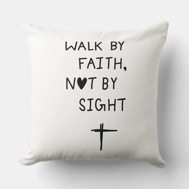 Walk by faith not by sight  kudde (Framsida)