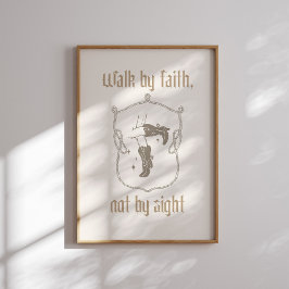 Walk by Faith Not by Sight Western Cowgirl Bible Poster