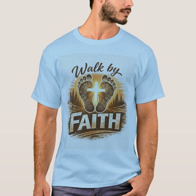 Walk by Faith T-Shirt (Framsida)