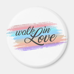 Walk in Kärlek Bible Quote Valentine Magnet