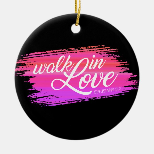 Walk in Kärlek Bible Quote Valentine | Ornament (Framsidan)