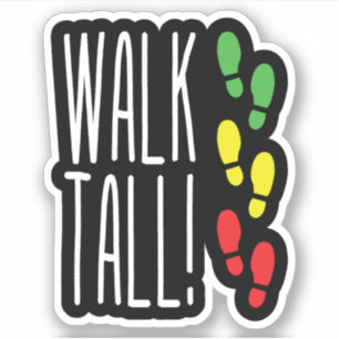 Walk Tall Klistermärken