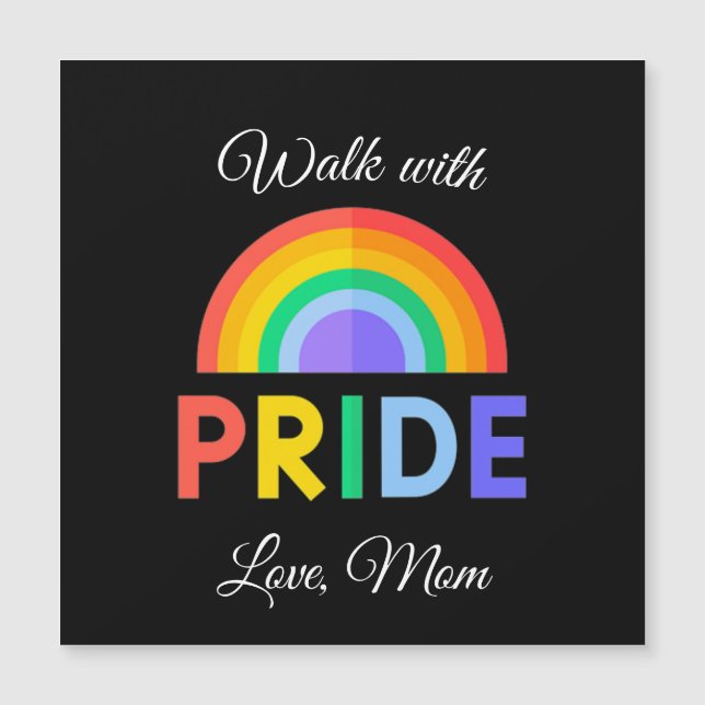 "Walk with Pride" Kärlek, Mamma | Magnet (Framsida)