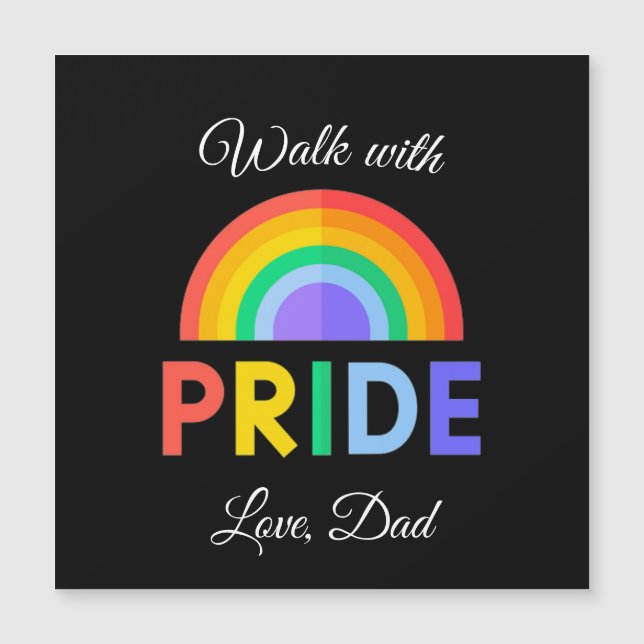 "Walk with Pride" Kärlek, Pappa | Magnet (Framsida)