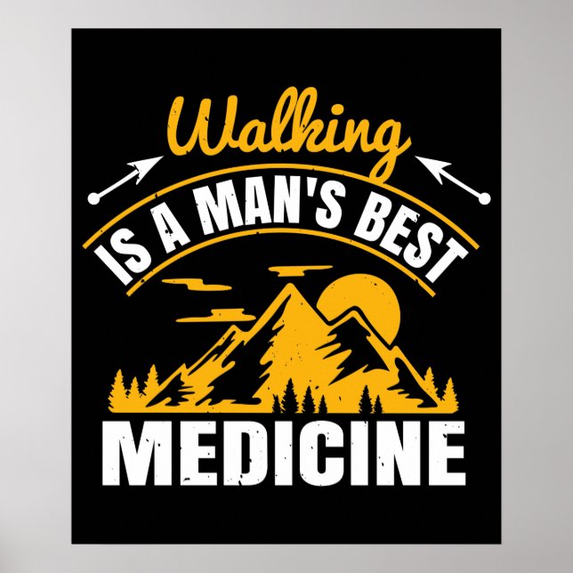 Walking är en människas bästa medicin poster (Framsidan)