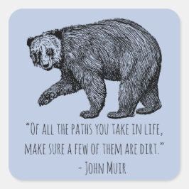 Walking Bear med John Muir Quote Fyrkantigt Klistermärke