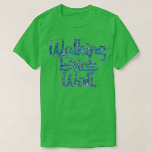 Walking Brick Wall T Shirt (Design framsida)