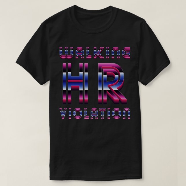 Walking Hr Violation 80s Neon T Shirt (Design framsida)