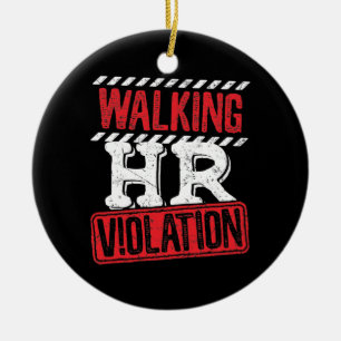 Walking HR Violation Funny Office Co-Worker Julgransprydnad Keramik