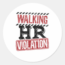 Walking HR Violation Human Resources Nightmare Runt Klistermärke