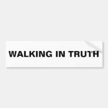 "Walking in Truth" Bumper-etikett