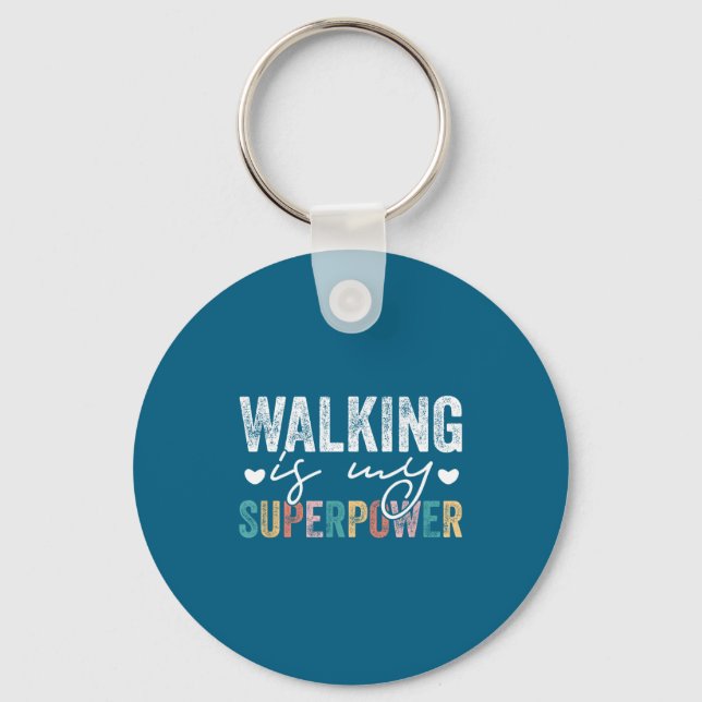 Walking Is My Superwer Funny Walking Quote Men Wom Nyckelring (Framsida)