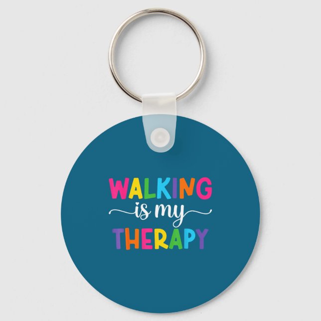 Walking Is My Therapy Funny Walking Quote Men Wome Nyckelring (Framsida)