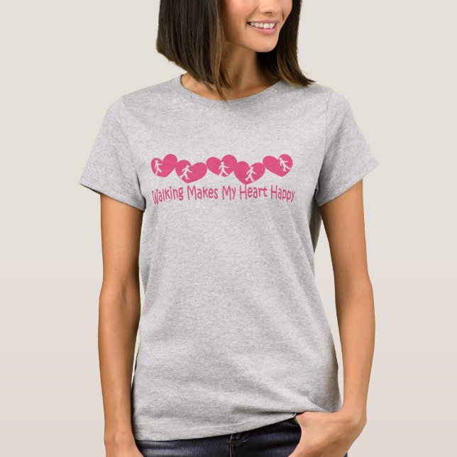 Walking Makes My Heart Lycklig Tee Shirt (Framsida)