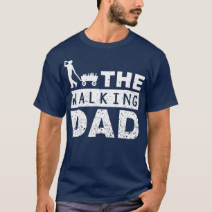 Walking Pappa Fars dag kör Drick Son Chil T Shirt
