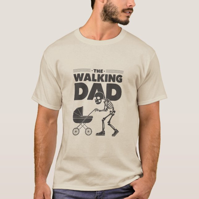 Walking Pappa Funny Skeleton-gåvan till Ny pappa T Shirt (Framsida)